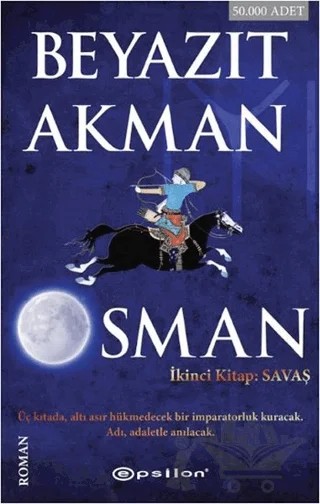 Osman - İkinci Kitap: Savaş – Beyazıt Akman – Epsilon Yayınevi kitap kapağı
