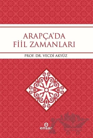 Arapça'da Fiil Zamanları – Vecdi Akyüz – Ensar Neşriyat kitap kapağı