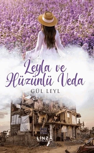 Leyla ve Hüzünlü Veda – Gül Leyl – Linza Yayınları kitap kapağı