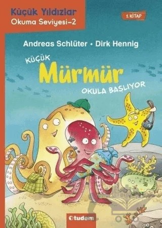 Küçük Mürmür Okula Başlıyor 1. Kitap – Andreas Schlüter – Tudem Yayınları kitap kapağı