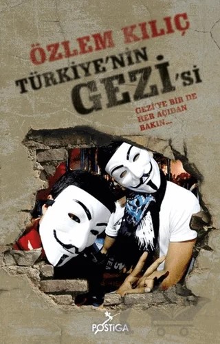 Türkiye’nin Gezi’si – Özlem Kılıç – Postiga Yayınları kitap kapağı