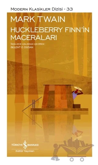 Huckleberry Fınn’in Maceraları – Mark Twaın – İş Bankası Kültür Yayınları kitap kapağı