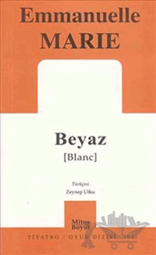 Beyaz – Emmanuelle Marie – Mitos Boyut Yayınları kitap kapağı
