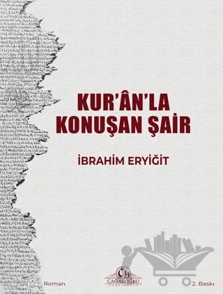 Kur’an’la Konuşan Şair – İbrahim Eryiğit – Cağaloğlu Yayınevi kitap kapağı