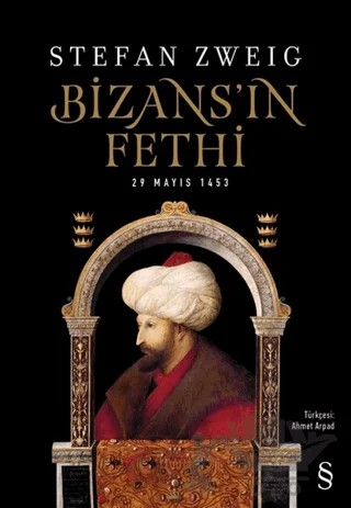 Bizans'ın Fethi – Stefan Zweıg – Alfa Yayınları kitap kapağı