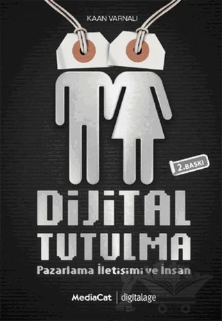 Dijital Tutulma – Kaan Varnalı – MediaCat Kitapları kitap kapağı
