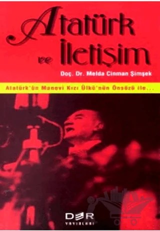 Atatürk ve İletişim – Melda Cinman Şimşek – Derin Yayınları kitap kapağı