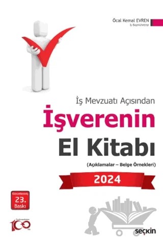 İş Mevzuatı Açısından İşverenin El Kitabı 2024 – Öcal Kemal Evren – Seçkin Yayıncılık kitap kapağı