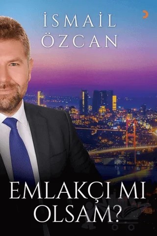 Emlakçı mı Olsam? – İsmail Özcan – Cinius Yayınları kitap kapağı