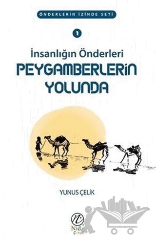 İnsanlığın Önderleri Peygamberlerin Yolunda – Yunus Çelik – Nida Yayıncılık kitap kapağı