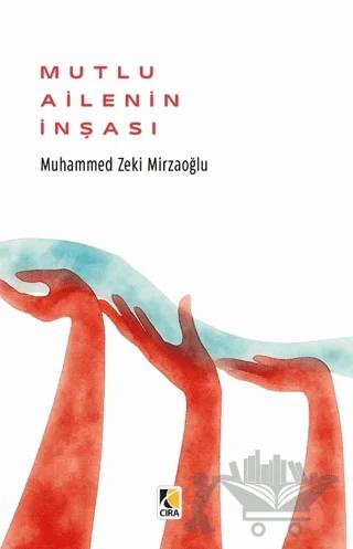 Mutlu Ailenin İnşası