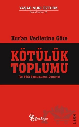 Kur'an Verilerine Göre Kötülük Toplumu – Yaşar Nuri Öztürk – Yeni Boyut Yayınları kitap kapağı