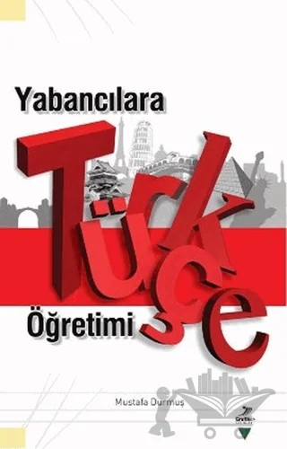 Yabancılara Türkçe Öğretimi – Mustafa Durmuş – Grafiker Yayınları kitap kapağı