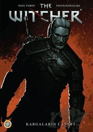 The Witcher Cilt 3 - Kargaların Laneti – Piotr Kowalski – JBC Yayıncılık kitap kapağı