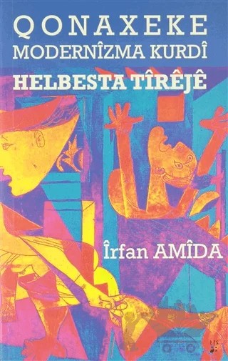 Qonaxeke Modernizma Kurdi – İrfan Amida – Lis Basın Yayın kitap kapağı