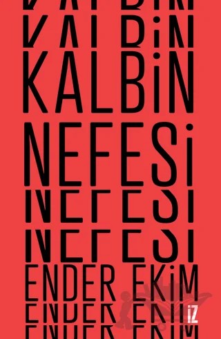 Kalbin Nefesi – Ender Ekim – İz Yayıncılık kitap kapağı