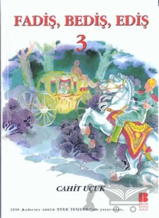 Fadiş, Bediş, Ediş 3 – Cahit Uçuk – Bilge Kültür Sanat kitap kapağı