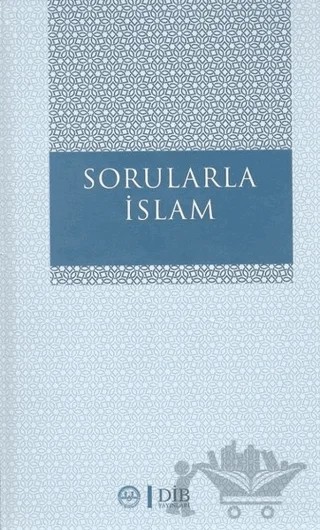 Sorularla İslam – Kolektif – Diyanet İşleri Başkanlığı kitap kapağı