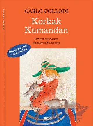 Korkak Kumandan – Carlo Collodi – Yapı Kredi Yayınları kitap kapağı