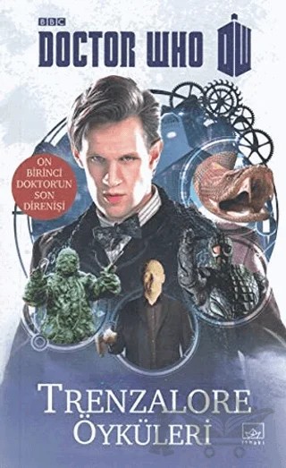 Trenzalore Öyküleri - Doktor Who – G. Mann, J. Richards, M. Morris, P. Finch – İthaki Yayınları kitap kapağı