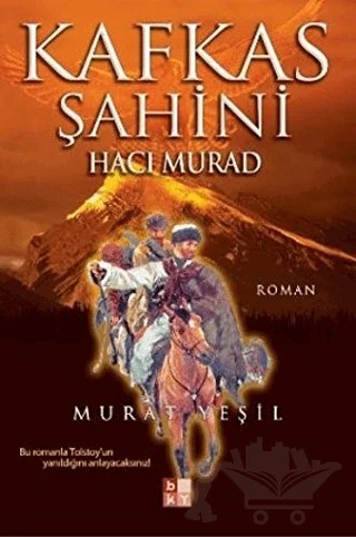 Kafkas Şahini Hacı Murad – Murat Yeşil – Babıali Kültür Yayıncılığı kitap kapağı