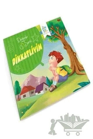 Değerler Serisi 3 - Dikkatliyim – Süleyman Turan – Dörtgöz Yayınları kitap kapağı