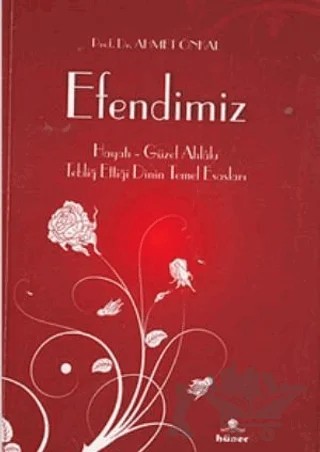Efendimiz – Ahmet Önkal – Hüner Yayınevi kitap kapağı