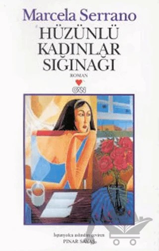Hüzünlü Kadınlar Sığınağı – Marcela Serrano – Can Yayınları kitap kapağı