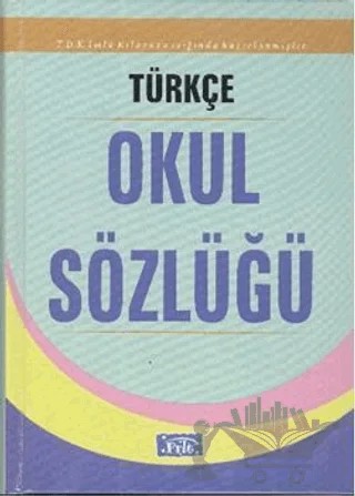 Parıltı Türkçe Okul Sözlüğü – Kolektif – Parıltı Yayınları kitap kapağı