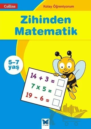 Zihinden Matematik - Collins Kolay Öğreniyorum (5-7 Yaş) – Peter Clarke – Mavi Kelebek Yayınları kitap kapağı