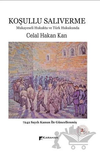 Koşullu Salıverme – Celal Hakan Kan – Karahan Kitabevi kitap kapağı