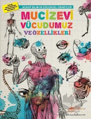 Mucizevi Vücudumuz ve Özellikleri – Mike Clark – The Kitap Çocuk kitap kapağı