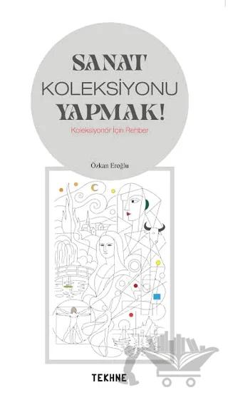 Sanat Koleksiyonu Yapmak!