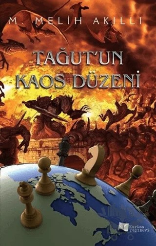 Tağut’un Kaos Düzeni – M. Melih Akıllı – Karina Yayınevi kitap kapağı