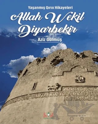 Allahwekil Diyarbekir – Aziz Gülmüş – Fırad Yayınları kitap kapağı