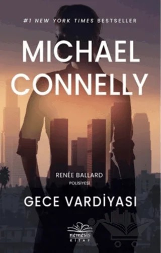 Gece Vardiyası – Michael Connelly – Nemesis Kitap kitap kapağı