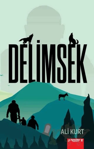Delimsek – Ali Kurt – Jurnalist Yayınevi kitap kapağı