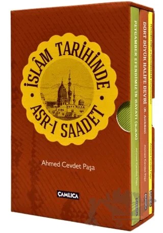 İslam Tarihinde Asr-ı Saadet (Kutulu Set) – Ahmet Cevdet Paşa – Çamlıca Basım Yayın kitap kapağı