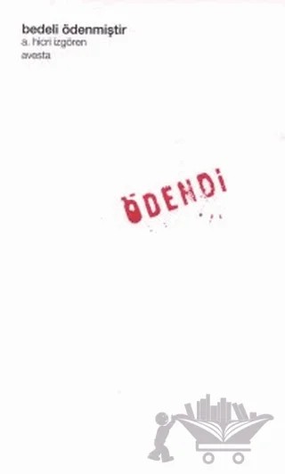 Bedeli Ödenmiştir – A. Hicri İzgören – Avesta Yayınları kitap kapağı