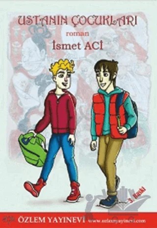 Ustanın Çocukları – İsmet Acı – Özlem Yayınevi kitap kapağı