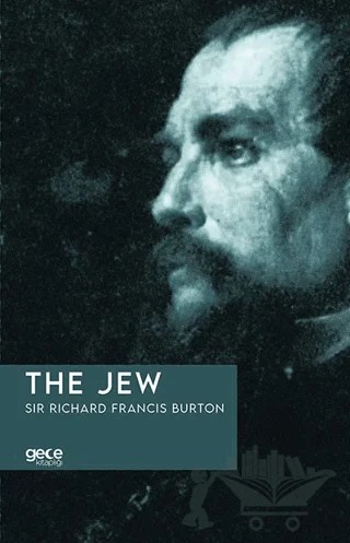 The Jew – Sir Richard Francis Burton – Gece Kitaplığı kitap kapağı