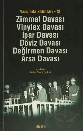 Yassıada Zabıtları - 11 – Emine Gürsoy Naskalı – Kitabevi Yayınları kitap kapağı