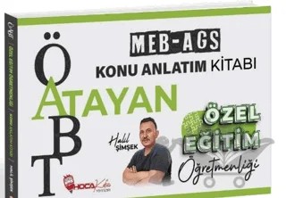 ÖABT MEB-AGS Özel Eğitim Öğretmenliği Atayan Konu Anlatım Kitabı – Halil Şimşek – Hoca Kafası Yayınları kitap kapağı