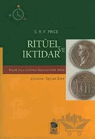 Ritüel ve İktidar – S. R. F. Price – İmge Kitabevi Yayınları kitap kapağı