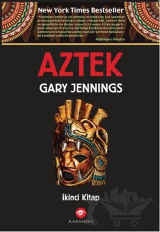 Aztek İkinci Kitap – Gary Jennings – Kassandra Yayınları kitap kapağı