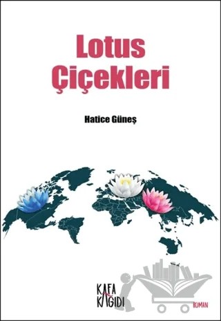 Lotus Çiçekleri – Hatice Güneş – Kafa Kağıdı kitap kapağı