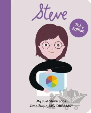 Little People, BIG DREAMS: Steve Jobs – Maria Isabel Sanchez Vegara – FRANCES LINCOLN kitap kapağı