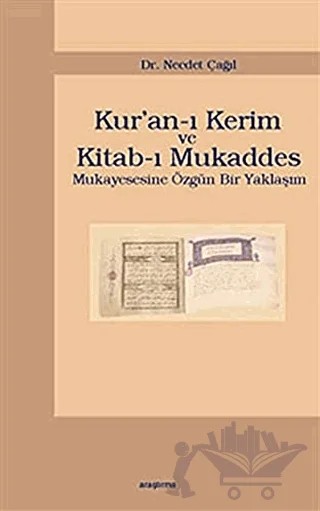 Kur’an-ı Kerim ve Kitab-ı Mukaddes – Necdet Çağıl – Araştırma Yayınları kitap kapağı