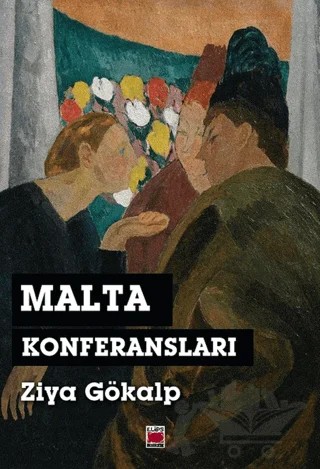 Malta Konferansları – Ziya Gökalp – Elips Kitap kitap kapağı
