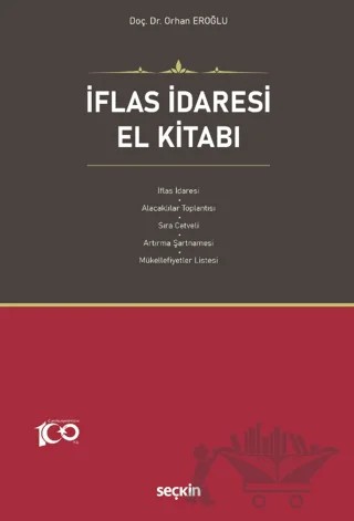 İflas İdaresi El Kitabı – Orhan Eroğlu – Seçkin Yayıncılık kitap kapağı